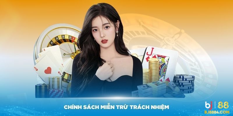 Miễn Trừ Trách Nhiệm Bj88 – Chính Sách Quan Trọng Cần Nắm - Ảnh 5