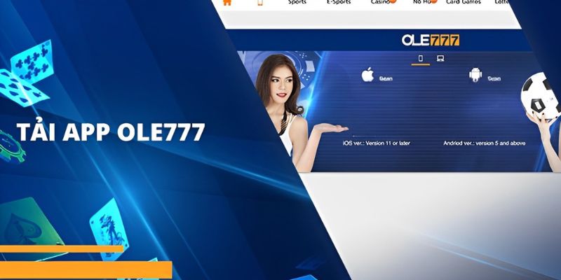 Tải App Ole777 - Trải Nghiệm Cá Cược Giải Trí Mọi Lúc, Mọi Nơi - Ảnh 3