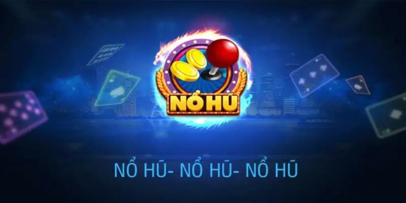 Nohu - Hướng Dẫn Cách Chơi Nổ Hũ Dễ Dàng Nhất 2025 - Ảnh 2
