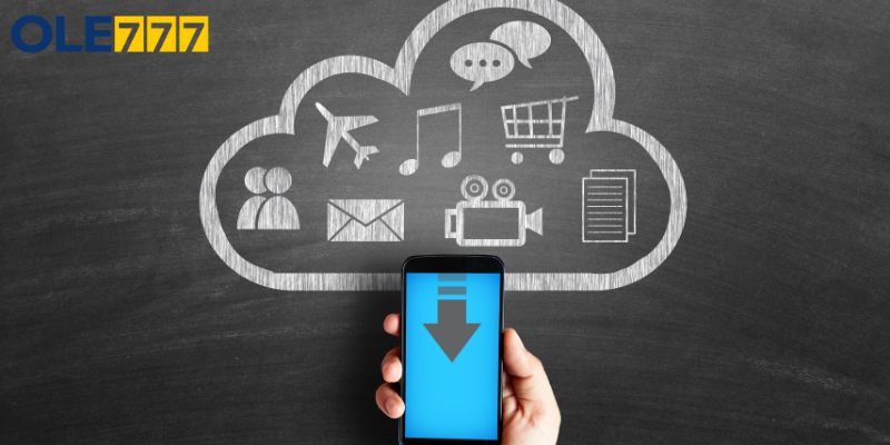 Tải app Ole777 – Hướng dẫn thực hiện dễ dàng trong 5 phút - Ảnh 2