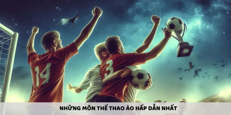Thể Thao Ảo Là Gì? Tất Cả Các Thông Tin Cần Biết Khi Bắt Đầu - Ảnh 3