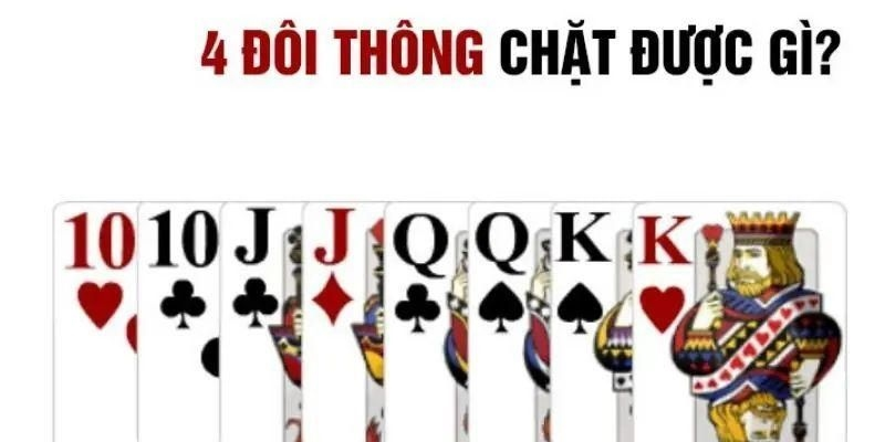 Cách Sử Dụng 4 Đôi Thông Khôn Khéo Trong Bài Tiến Lên Miền Nam - Ảnh 1