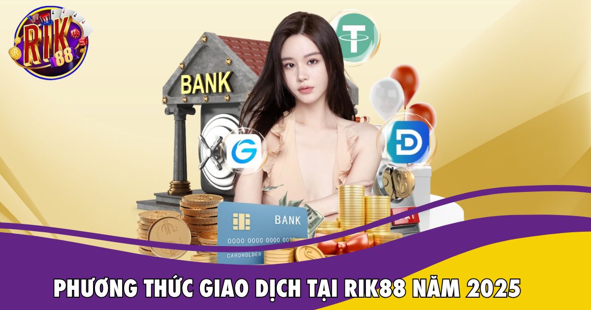 Giao Dịch Tại Rik88 - Nhanh Chóng Và Tiện Lợi - Ảnh 1
