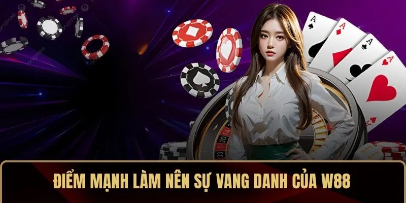 W88 – Tên Tuổi Vàng Trong Làng Cá Cược Châu Á 2025 - Ảnh 4