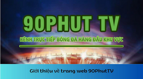 90phut TV – Link xem trực tiếp bóng đá không quảng cáo tại 90phut.lat - Ảnh 2