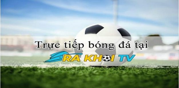 RakhoiTV rakhoi-tv.site: Trải nghiệm đỉnh cao bóng đá trực tuyến với chất lượng hình ảnh và âm thanh đỉnh cao - Ảnh 1