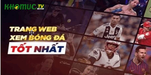 Khomuctv - Trang trực tiếp bóng đá đỉnh cao qua khomuctv.wiki - Ảnh 2
