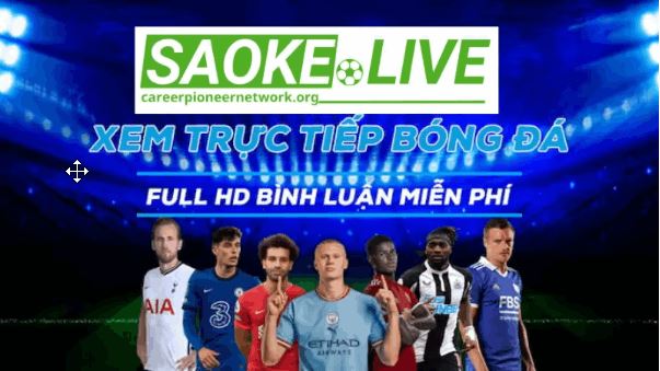 Saoke TV - Lựa chọn hàng đầu của fan hâm mộ bóng đá - Ảnh 1