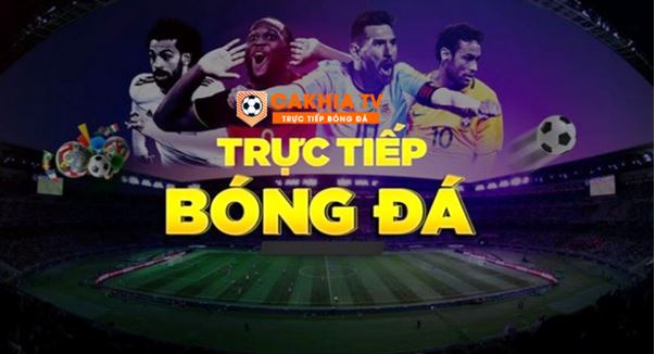 Trải nghiệm xem trực tiếp trận đấu bóng đá tại Cakhiatv - Ảnh 1