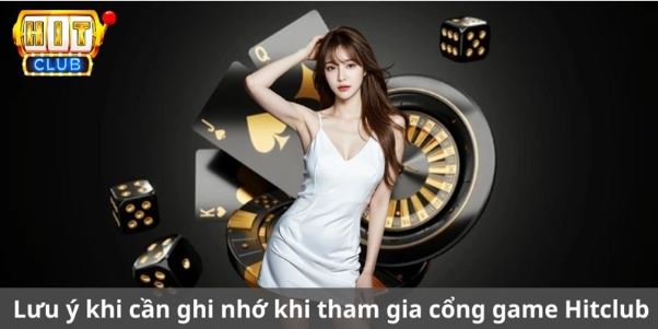 Điều khoản điều kiện HitClub - Những điều cần biết để chơi game chuẩn không cần chỉnh - Ảnh 2