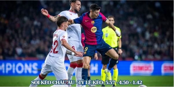 Soi kèo Sevilla vs Barcelona – Nhận Định Kèo Cược Hấp Dẫn - Ảnh 3