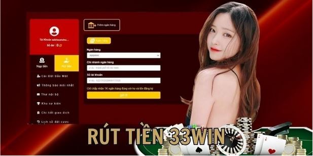 Rút tiền 33win và những thông tin cần cập nhật trong 2025 - Ảnh 1