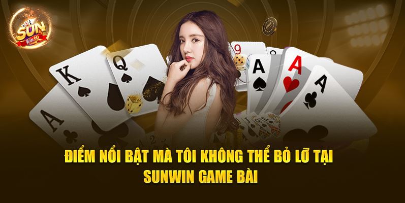 Sunwin Game Bài - Nơi Hội Tụ Những Cao Thủ Đích Thực - Ảnh 3