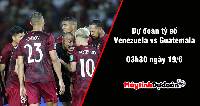 Dự đoán tỷ số Venezuela vs Guatemala, 03h30 ngày 19/06