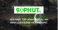 90phutTV - Điểm đến lý tưởng cho người yêu bóng đá 90phut.website